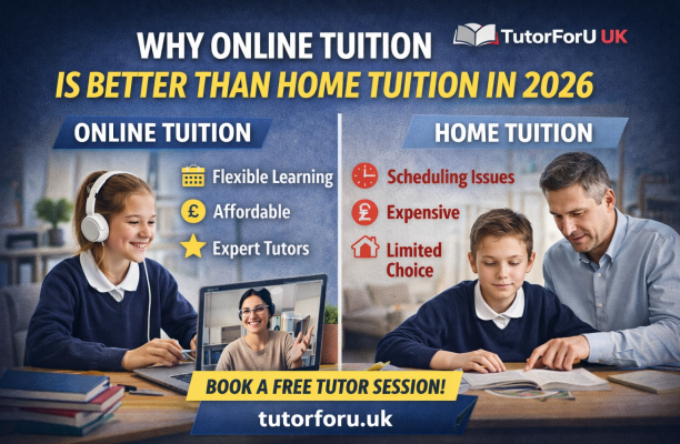 Why Online Tuition Is Better Than Home Tuition in 2026